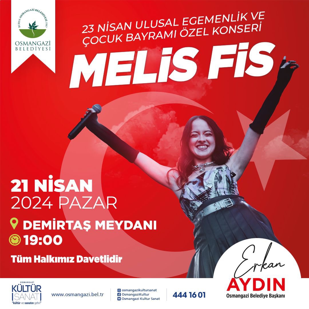 🇹🇷23 Nisan Ulusal Egemenlik ve Çocuk Bayramı Özel Konseri 🎤Melis Fis 📆21 Nisan Pazar ⏰19.00 📍Demirtaş Meydanı 📢Tüm halkımız davetlidir.