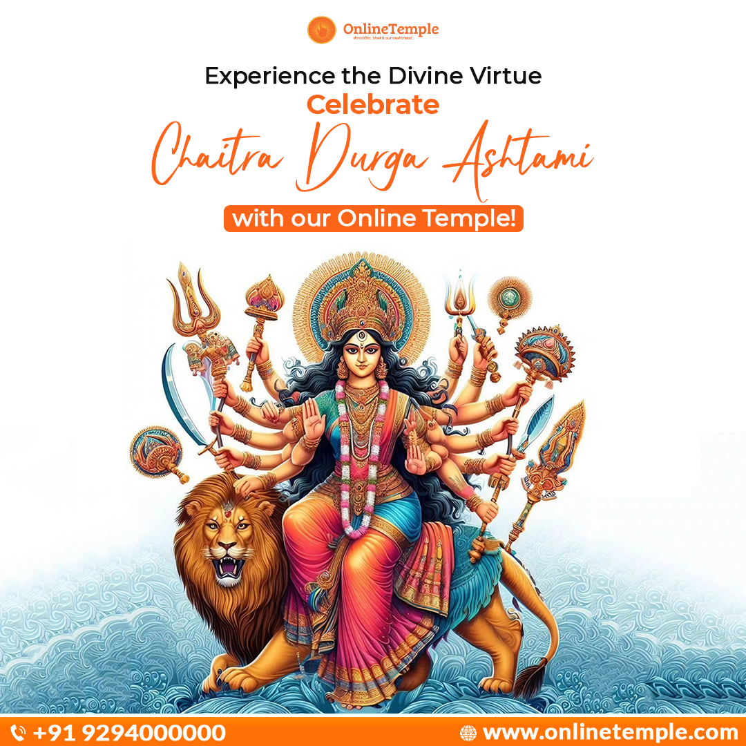 Immerse yourself in the divine virtue of Chaitra Durga Ashtami with our Online Temple! 🙏
Book Now: onlinetemple.com 
#ChaitraDurgaAshtami #OnlineTemple #DivineCelebration #GoddessDurga #HinduFestival #VirtualWorship #SpiritualJourney #BlessingsFromAbove #FaithAndTradition