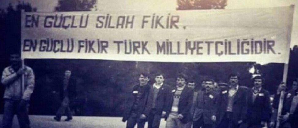 "En güçlü silah fikir, en güçlü fikir Türk milliyetçiliğidir."