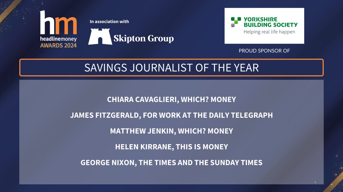 Headlinemoney (@headlinemoney_) on Twitter photo Next up is Savings Journalist of the Year, sponsored by <a href="/Yorkshire_BS/">Yorkshire Building Society</a> <a href="/YBS_PressOffice/">Yorkshire Building Society Press Office</a>!
Congratulations to <a href="/Chiara_Cav/">Chiara Cavaglieri</a>, <a href="/JamesFitzJourno/">James Fitzgerald</a>, <a href="/matthewjenkin/">Matthew Jenkin</a>, <a href="/helen_kirrane/">Helen Kirrane</a>
& <a href="/George_Nixon97/">George Nixon</a> š
tinyurl.com/dxtr4nt8 Next up is Savings Journalist of the Year, sponsored by <a href="/Yorkshire_BS/">Yorkshire Building Society</a> <a href="/YBS_PressOffice/">Yorkshire Building Society Press Office</a>!
Congratulations to <a href="/Chiara_Cav/">Chiara Cavaglieri</a>, <a href="/JamesFitzJourno/">James Fitzgerald</a>, <a href="/matthewjenkin/">Matthew Jenkin</a>, <a href="/helen_kirrane/">Helen Kirrane</a>
& <a href="/George_Nixon97/">George Nixon</a> š
tinyurl.com/dxtr4nt8