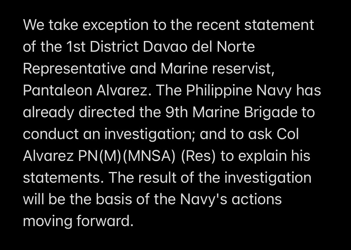 The Philippine Navy on Tuesday said it has ordered the 9th Marine Brigade to conduct an investigation and ask Davao del Norte Rep. Pantaleon Alvarez, a Marine reservist, to explain his call on troops to withdraw support for President Ferdinand Marcos Jr.