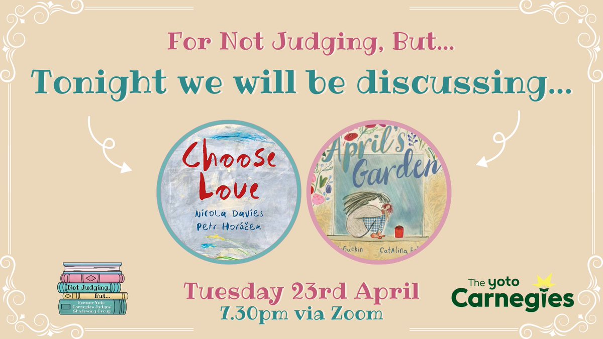 Not Judging But (@not_judging) on Twitter photo 📢FORMER CARNEGIES JUDGES ASSEMBLE!
It's Week TWO of #NotJudgingBut 2024 and we will be discussing the following shortlisted titles for the <a href="/CarnegieMedals/">The Carnegies</a>:
📚Choose Love by @nicolakidsbooks
📚April's Garden by @CatalinaEcheverri
See you online at 7.30pm, bookish chums! 📢FORMER CARNEGIES JUDGES ASSEMBLE!
It's Week TWO of #NotJudgingBut 2024 and we will be discussing the following shortlisted titles for the <a href="/CarnegieMedals/">The Carnegies</a>:
📚Choose Love by @nicolakidsbooks
📚April's Garden by @CatalinaEcheverri
See you online at 7.30pm, bookish chums!