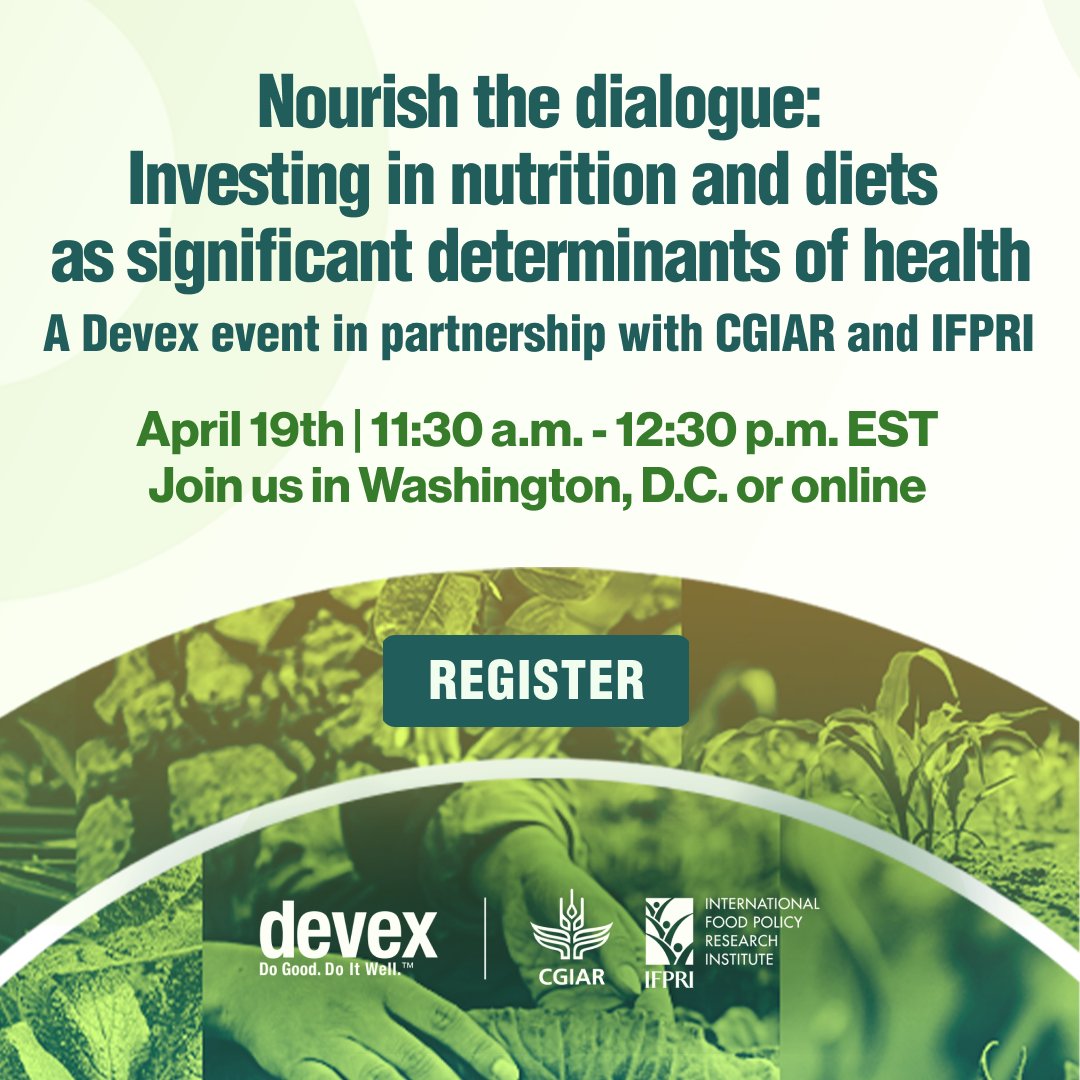 🌍We're thrilled to partner with @devex for this event on April 19, exploring the transformative impact of healthy diets.

Register to attend in person or online:
on.cgiar.org/49JUR6g