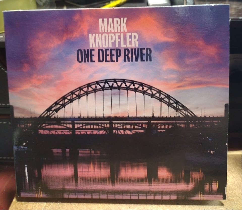 Today's album listen....Mark Knopfler: One Deep River.