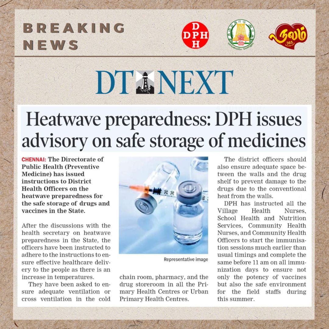 Heatwave preparedness: DPH issues advisory on safe storage of medicines!!!

Credits - @dt_next 

@CMOTamilnadu @mkstalin @Subramanian_ma @DrSelvaTN @GSBediIAS @NHM_TN @UNICEFIndia @icmrnirt1 @UNDP_India @chennaicorp @icmr_nie