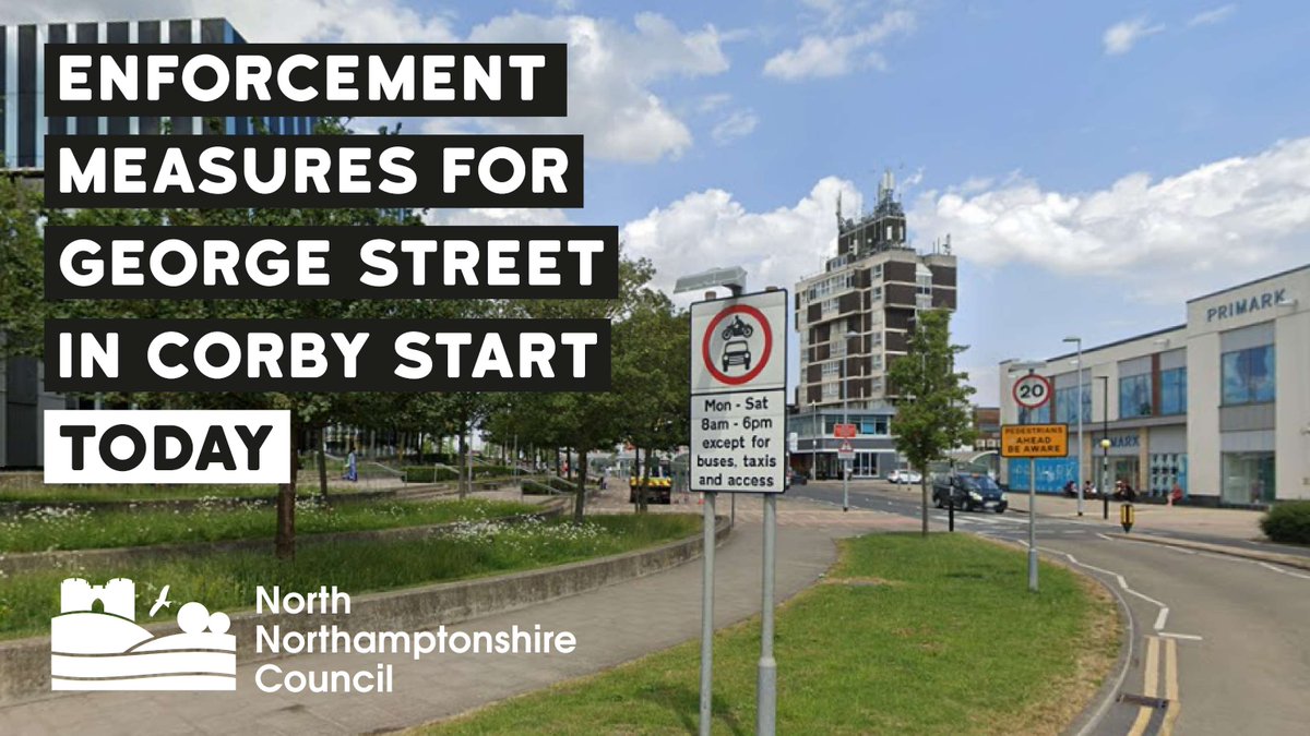 From today, enforcement measures start on George Street, Corby. Anyone found to be breaching the order will face a fine of £70 (reduced to £35 if paid within 21 days). Find out more: ow.ly/OjhB50Rf1ip