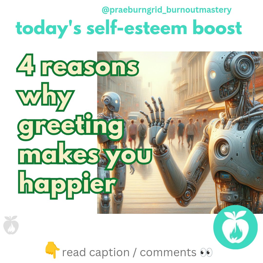 4 reasons why greeting others boosts your self confidence:

1/

#selfcare #selfesteem #socialising