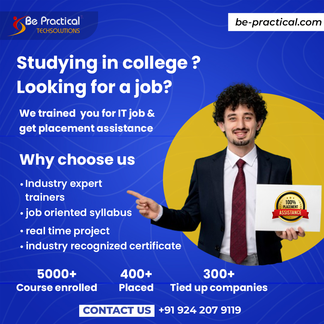 Studying in college? Looking for a job? Let us train you for an IT career provide placement assistance. Join us at Be Practical and pave your way to a successful future!

#Training  #trainingcourse #ITTraining #ittrainingcenter #ITTrainingInstitute #CareerGrowth  #developskills