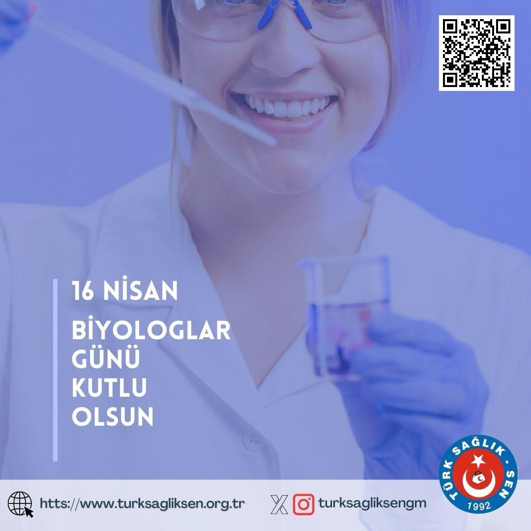 Biyologlarımızın sorunlarına çare üretilmesi temennisiyle 16 Nisan Biyologlar Günü’nü kutlarız.