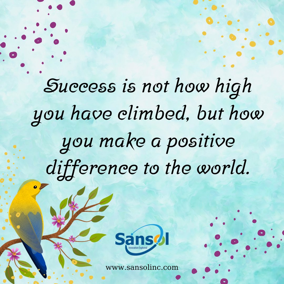 sansolinc's tweet photo. "Success isn't about how high you climb, but the positive impact you make on the world. 🌍💫 #MakeADifference #Success #Impact" #sansolinc @srinivasattili  @mydhili1988 https://t.co/SFuGv31xGB