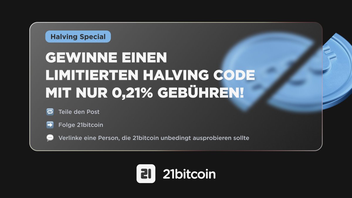 21bitcoinApp's tweet photo. HALVING SPECIAL GEWINNSPIEL

Kaufe mit einem der 3 limitierten Codes 21 Wochen lang #Bitcoin mit nur 0,21% Gebühren!

So geht's: 
🔁 Teilen
➡️ Folge @21bitcoinApp
💬 Verlinke eine Person, die 21bitcoin unbedingt ausprobieren sollte https://t.co/v4xdJ2fx9h