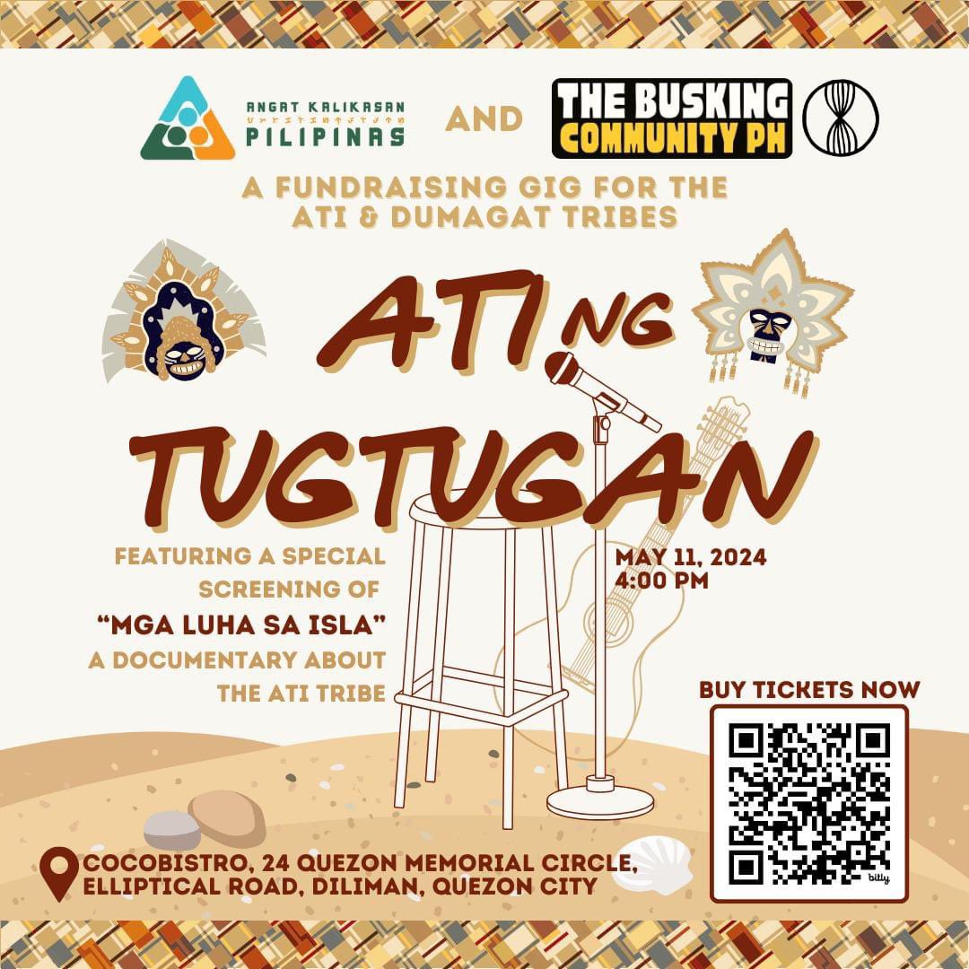 Please support our fund raising concert with the Busking Community Philippines para sa mga programa ng @AngatKalikasan sa mga Atis at Dumagat Remontados. Watch our documentaries during the concert din. Register and buy tickets sa QR code. Salamat po. #AwoyAtiAwoy