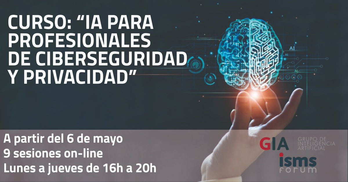 🆕ISMS Forum se sumerge en el emocionante mundo de la #InteligenciaArtificial con nuestro nuevo curso: '#IA para profesionales de #Ciberseguridad y #Privacidad'. No pierdas la oportunidad de estar a la vanguardia de esta revolución tecnológica y de seguridad👇👇