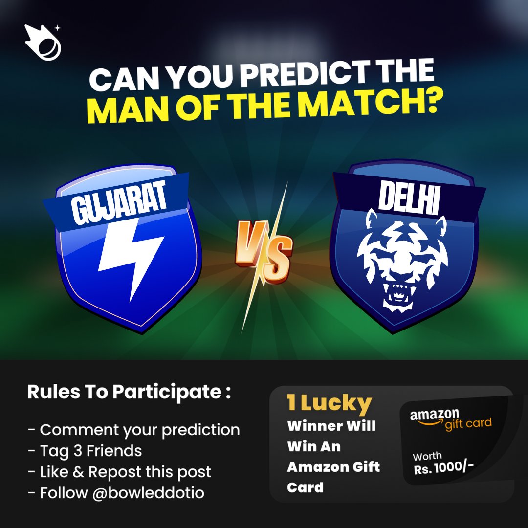 🚨 Predict and Win 🚨 ✨Predict the Man of the Match in #GTvsDC 🏏 ✨1 Lucky Winner will win an amazon gift card worth Rs. 1000 🎁 How to enter: 1️⃣ Follow @bowleddotio 2️⃣ Like & Repost this Post 3️⃣ Drop Your Prediction Below and Tag 3 Friends👇🏽 #GTvsDC #IPL #ContestAlert