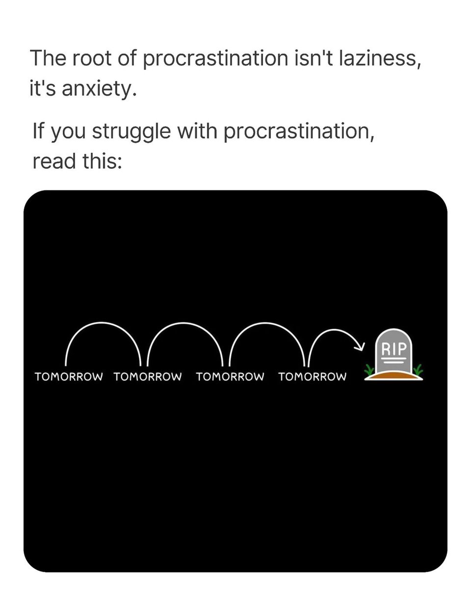 The root of procrastination isn't laziness, it's anxiety. 

If you struggle with procrastination, read this: