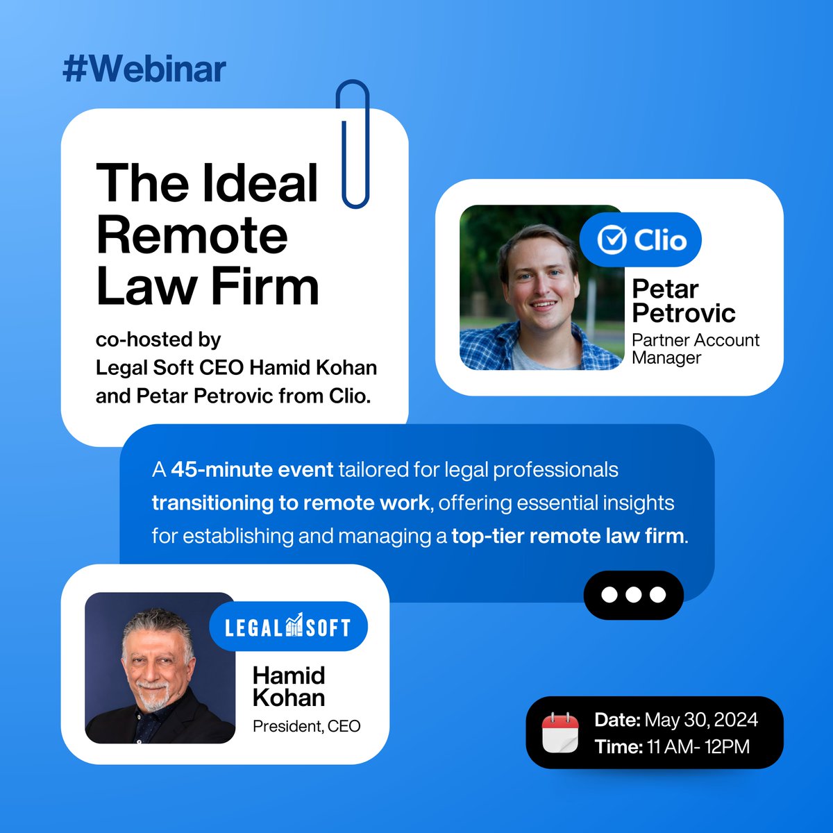 Join us on May 30th from 11 AM to 12 PM for 'The Ideal Remote Law Firm,' an exclusive 45-minute webinar.

Sign up now!

legalsoft.zoom.us/webinar/regist…

#LegalSoft #HamidKohan #Webinar #LegalTech #Clio #LawyerLife #LawFirm #Lawyer #VA #LegalSupport #Practice #LawPractice #Attorney