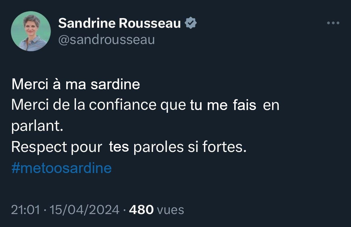 Finalement je crois que le tweet que @sandrousseau a supprimé sur #metoohopital était un fake grossier. Voici donc grâce à  mon enquête, son tweet original. Heureusement que sa sardine est là pour la surveiller et rétablir la vérité !