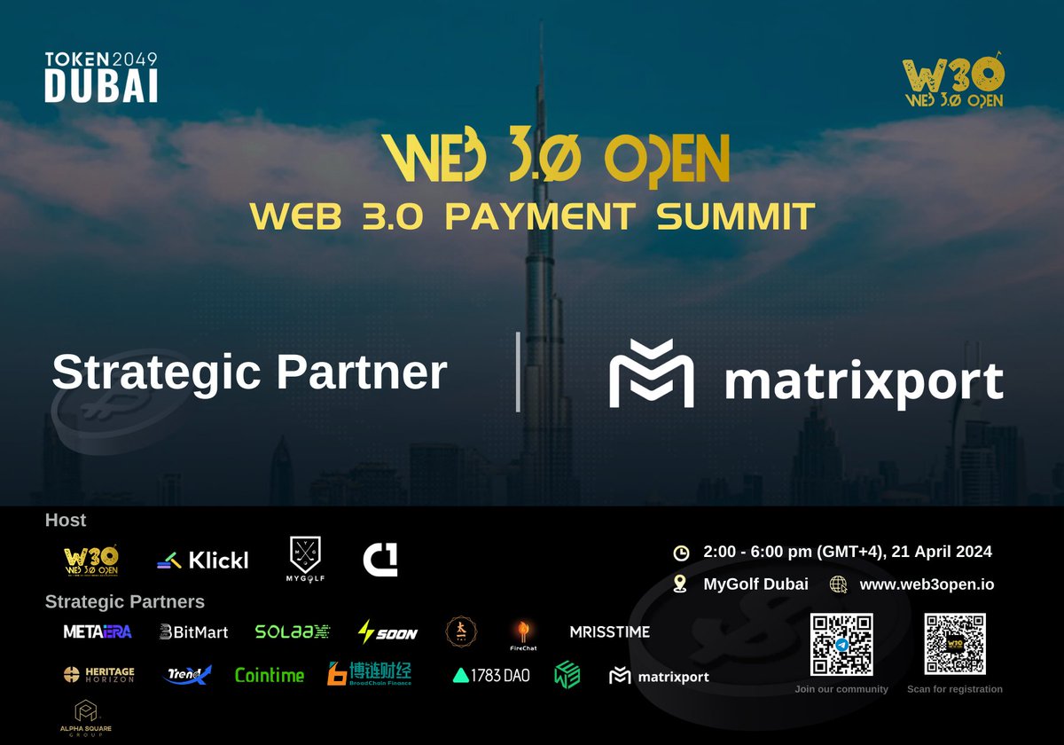 web3_open's tweet photo. 🤝 Exciting news! As we prepare for the Web 3.0 Payment Summit on April 21, we are thrilled to highlight our distinguished strategic partner, @realMatrixport.

🎫 Scan the QR code to register.

#token2049 #web3 #web3open #matrixport https://t.co/lMTK0Rc84I