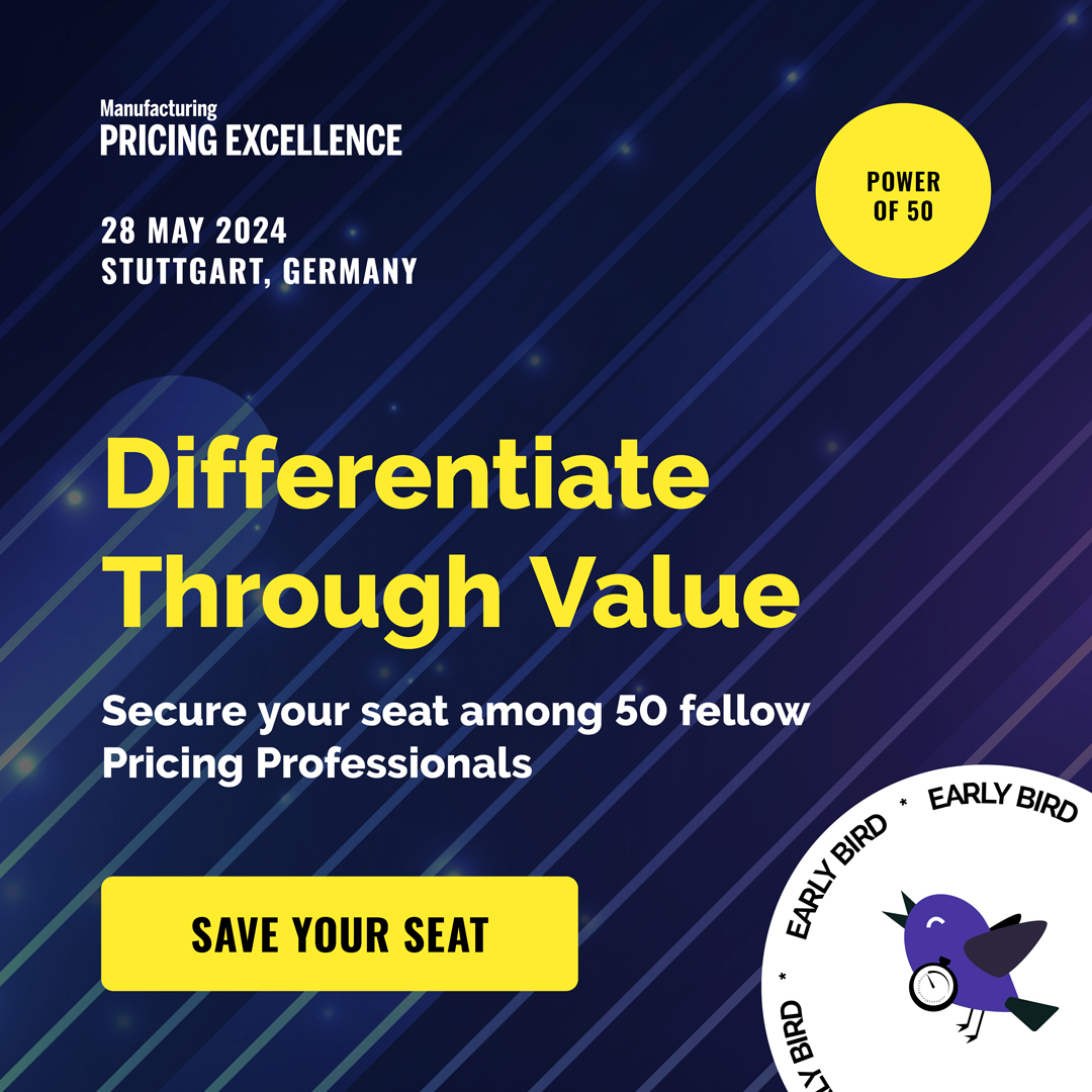 📣  Final chance to join #ManufacturingPricingExcellence in Stuttgart on May 28! Few free seats left to learn value differentiation with 50 top #pricing experts. Secure your spot now ➡️ bit.ly/mpe24po50 

#manufacturing #pricingstrategy #valuebasedpricing