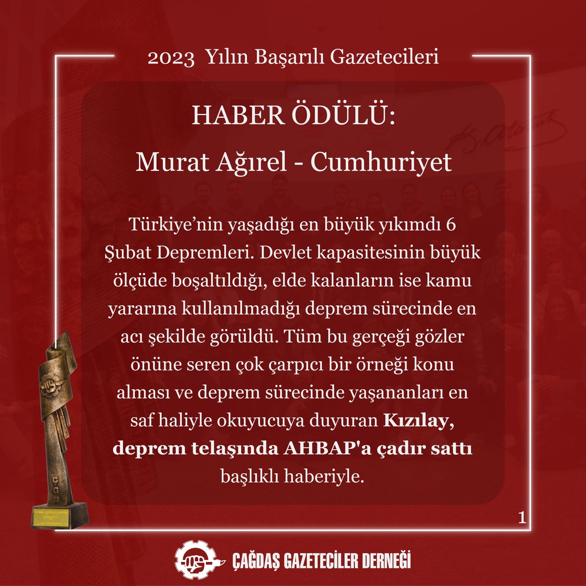 Çağdaş Gazeteciler Derneği'nin gelenekselleşen 'Yılın Başarılı Gazetecileri-2023' ödülleri belirlendi. Haber Ödülü: @muratagirel , @cumhuriyetgzt