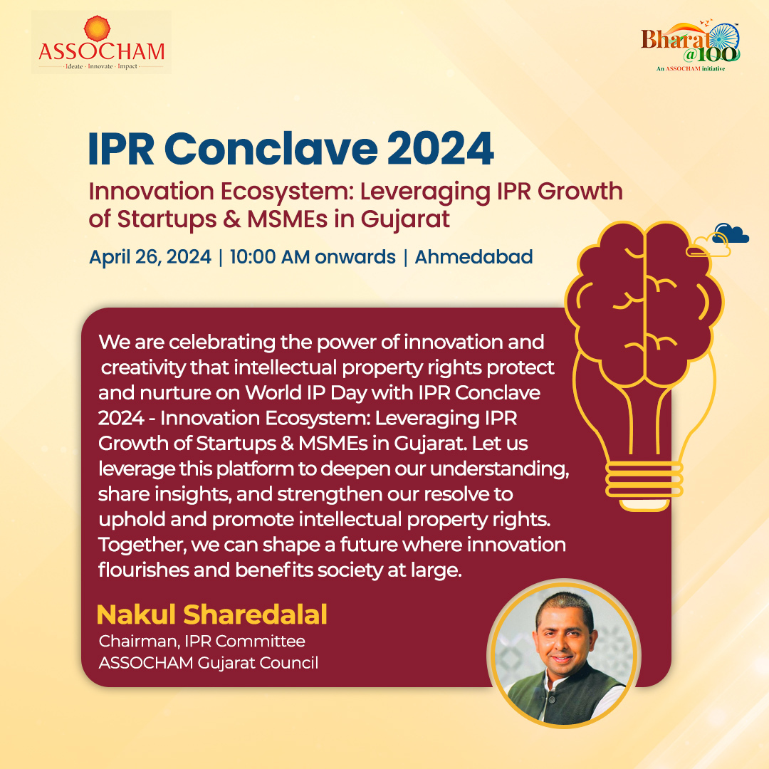 Mr. Nakul Sharedalal, Chairman, IPR Committee, #ASSOCHAM Gujarat Council, highlights the ability to celebrate innovation and creativity on #WorldIPDay at the #IPRConclave 2024 in Gujarat. He also emphasized strengthening determination to promote #IntellectualPropertyRights.