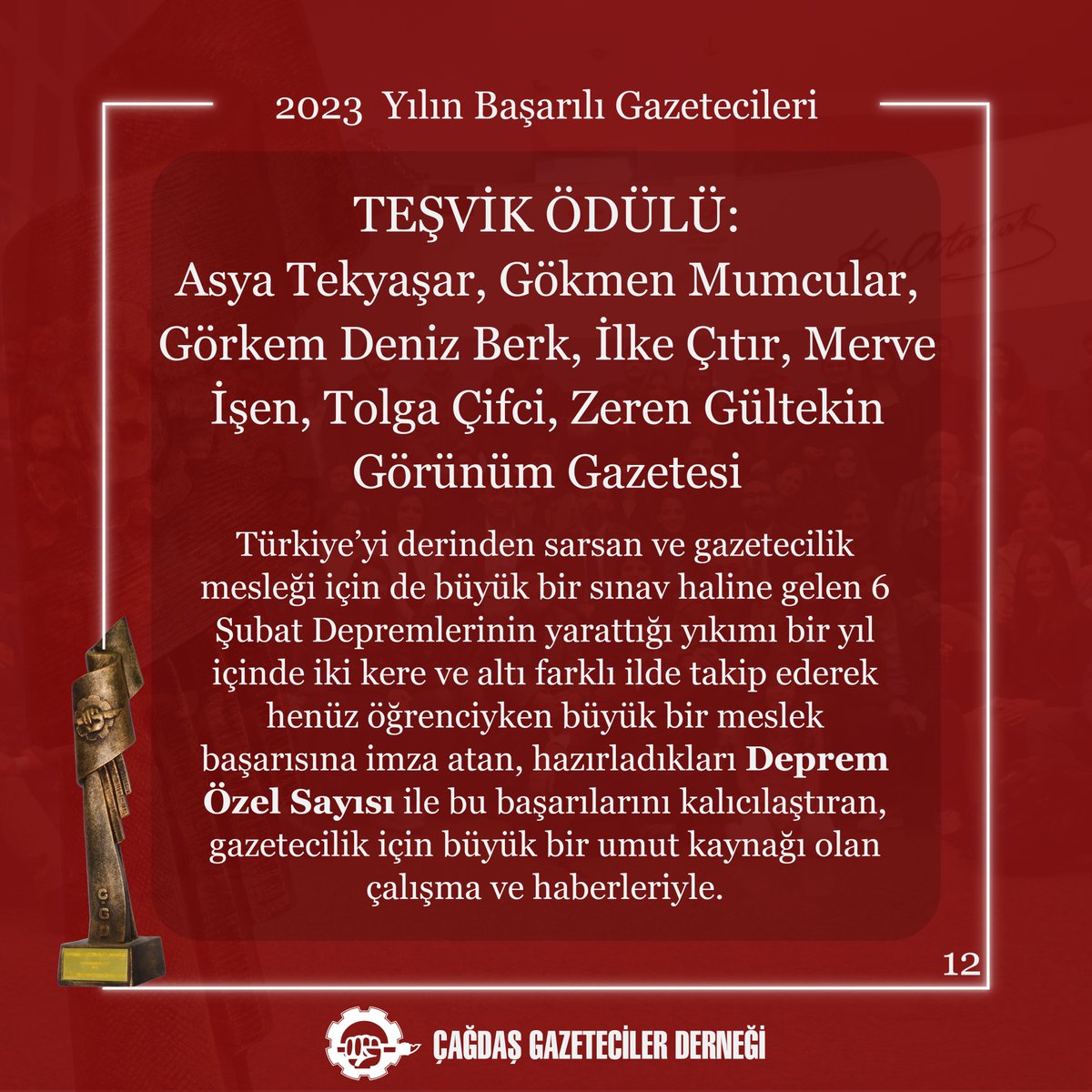 cgdgenelmerkez's tweet photo. @t24comtr @hazardost @ersineroglu_ @_10Haber @bgunusen @solhaberportali @pelinunker @dw_turkce @soreldagistanli @halktvcomtr @BurcuOzkaya21 @gazeteduvar @AFP @bariskaya76 @Mahmut_Ozgun @nowhaber @Mahmut_Hamsici @egetatlici @bbcturkce @buseilkinyerli @BirGun_Gazetesi Çağdaş Gazeteciler Derneği'nin gelenekselleşen "Yılın Başarılı Gazetecileri-2023" ödülleri belirlendi.

Teşvik Ödülü:  @GorunumGzt https://t.co/bIvwCHmuNO