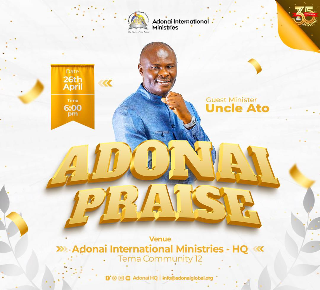 adonai_hq's tweet image. Join us for an electrifying celebration at &apos;Adonai Praise&apos; as we celebrate 35 years of divine grace and guidance! Featuring the soul-stirring melodies of Uncle Ato to elevate spirits and ignite hearts with gratitude. Don&apos;t miss out on this unforgettable jubilee. 
#AdonaiPraise