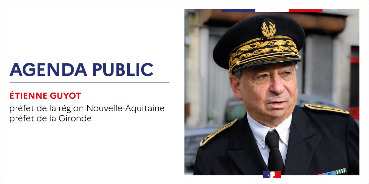 #Agenda 🗓️ | L’agenda public du 16 au 19 avril 2024 d'Étienne GUYOT, préfet de la région #NouvelleAquitaine, préfet de la #Gironde, est disponible sur url-r.fr/SeAQm