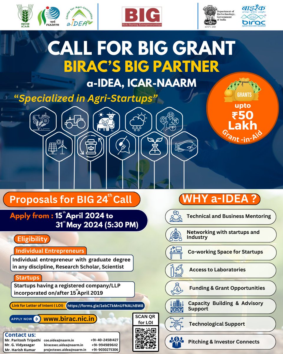 Exciting News for Agri Innovators! The 24th Call for BIRAC- Biotechnology Ignition Grant (BIG) is now OPEN!  
 Apply by May 31st, 2024 
Application Link: birac.nic.in 
Link for LOI: lnkd.in/d3duYRBy

<a href="/DBTIndia/">Department of Biotechnology</a>