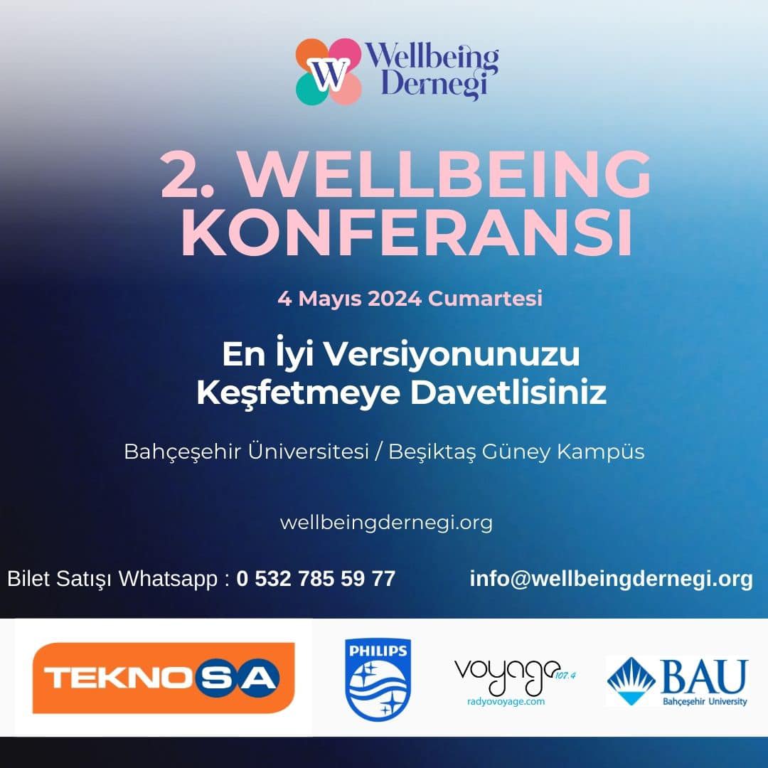 Hayatın akışında ‘bütünsel iyi olma’ halini hedefleyenler, bu konferans sizin için! Kariyer, sosyal ve finansal hayatta wellbeing konusunun işleneceği 2. Wellbeing Konferansının detayları wellbeingdernegi.org da. Başvurularınızı info@wellbeingdernegi.org dan yapabilirsiniz.