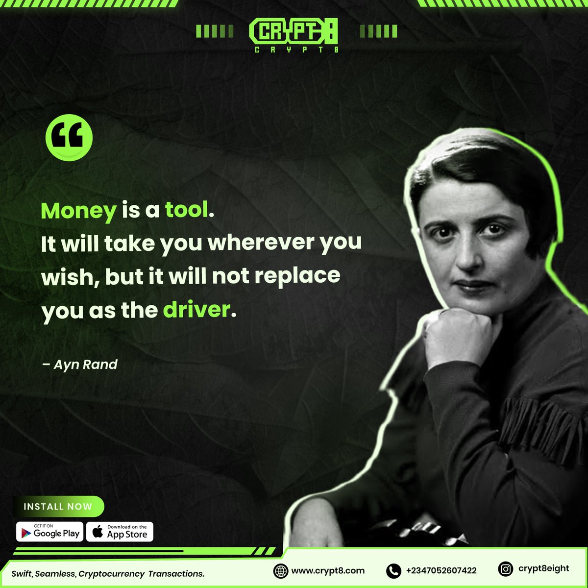 Crypt8eight's tweet photo. Money Motivation!!!

 "Money is only a tool. It will take you wherever you wish, but it will not replace you as the driver." - Ayn Rand

#WealthWisdom #FinancialEducation #ActiveTrading #Crypt8 #TradewithCrypt8StayCryptic https://t.co/CrXdU1hCRv