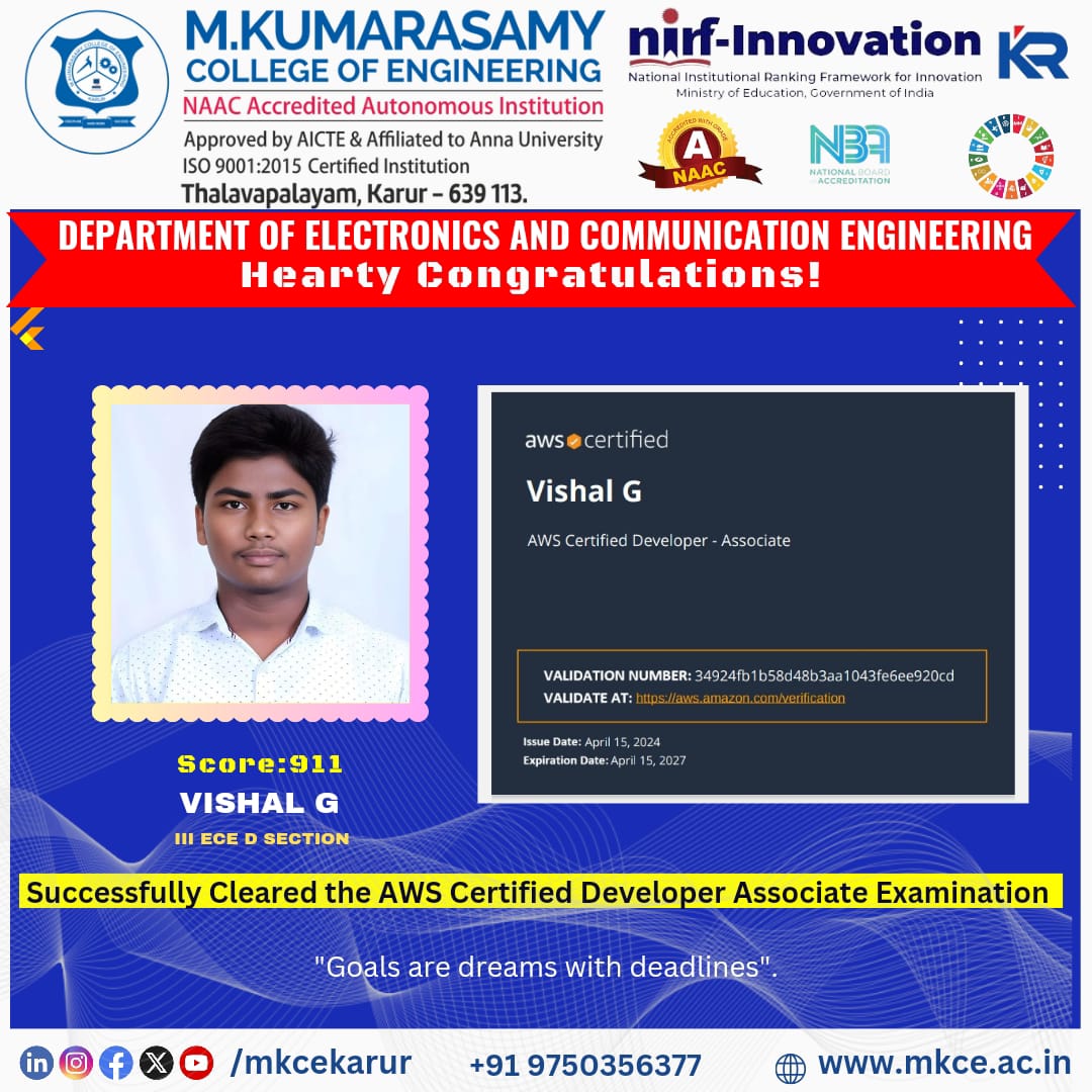 Congratulations to Vishal G, Yuvasaravanan S and Shalini S from the Department of Electronics and Communication Engineering for successfully clearing their AWS Certified Developer Associate examination with remarkable scores. 

#MKCE #MKCEkarur #AWSCertification #ECEAchievement