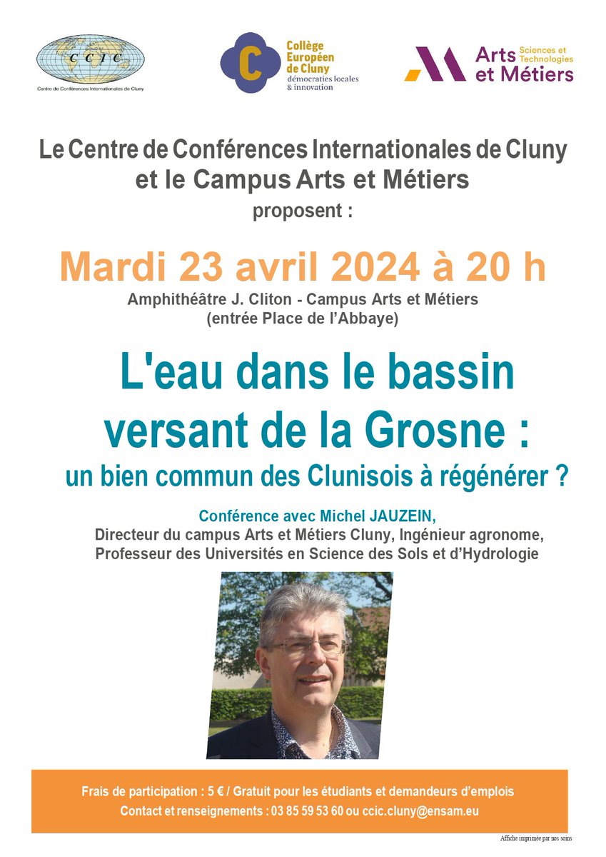 ClunyCollege's tweet photo. 📣Conférence Mardi 23 avril à 20h00 - Amphi J. Cliton -Campus Arts et Métiers Cluny (entrée Pl. de l’Abbaye) ➡️L’eau dans le bassin versant de la Grosne : un bien commun des Clunisois à régénérer ? avec Michel Jauzein, Directeur du campus Arts et Métiers Cluny, Ingénieur agronome https://t.co/RQdS6cKB38
