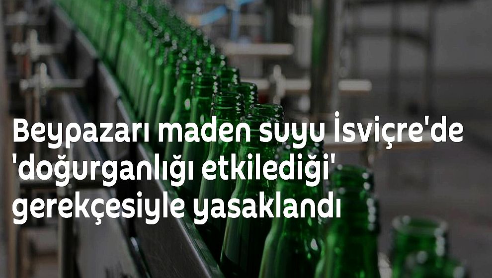 İsviçre'de Beypazarı sodalarının satışı yasaklandı! 'Doğurganlığı etkiliyor, sağlık riskleri teşkil ediyor...' #beypazarımadensuyu #beypazarı #İsviçre #Switzerland #healthy haberiskelesi.com/2024/04/16/isv…