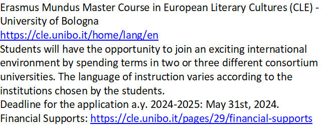 Erasmus Mundus Master Course in European Literary Cultures (CLE) - University of Bologna cle.unibo.it/home/lang/en Deadline for the application a.y. 2024-2025: May 31st, 2024. Financial Supports: cle.unibo.it/pages/29/finan…