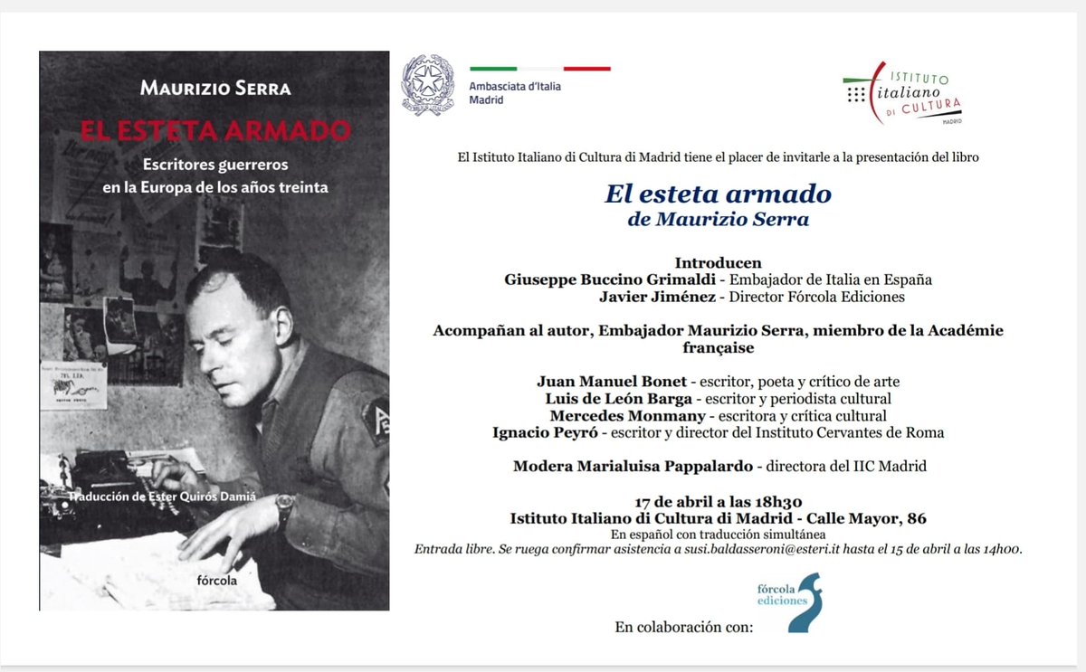 Maurizio Serra es uno de los más destacados eruditos italianos de hoy, y tercer extranjero -en cuatrocientos años- elegido miembro de la Academia Francesa. Es además amigo muy querido. Mañana presentamos su extraordinario 'Esteta armado' a las 18h en @iicmadrid