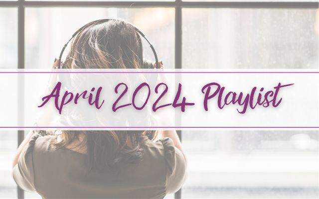 April 2024 Playlist ✨ buff.ly/3Q2kDeI #playlist #lbloggers #blogging #newblogpost #SIX #SIXMusical #MeghanTrainor #ArianaGrande #LeighAnne #music