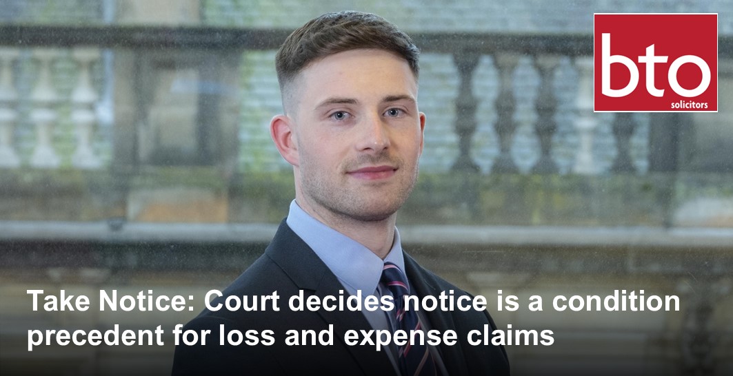 Take Notice: The Outer House determined that notification of loss and #expenseclaims is a condition precedent to entitlement. Our latest blog explains the judgment in FES Ltd v HFD Construction Group Ltd and implications for the #construction industry. ow.ly/BhS950RgKMC