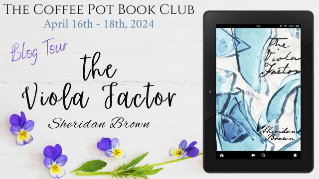 Welcome to Day 1 of our ✨fabulous✨ new blog tour for ༻*·The Viola Factor·*༺ by Sheridan Brown! Check out today's first tour stops, all shining bright spotlights on this fascinating story! thecoffeepotbookclub.blogspot.com/2024/03/blog-t… #HistoricalFiction #AmericanHistoricalFiction #BlogTour