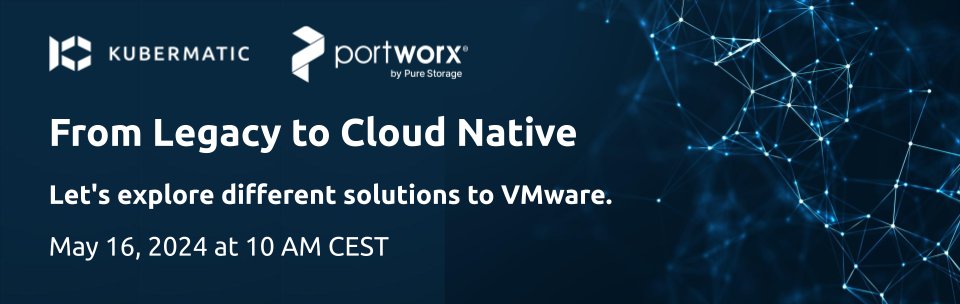 🙌🏻Join @Kubermatic and @portwx for an insightful webinar as we explore the journey from legacy systems to cloud-native solutions!
Register now 👉 hubs.li/Q02sJbGS0
#Kubernetes #k8s #cloudnative #opensource #vmwarealternative