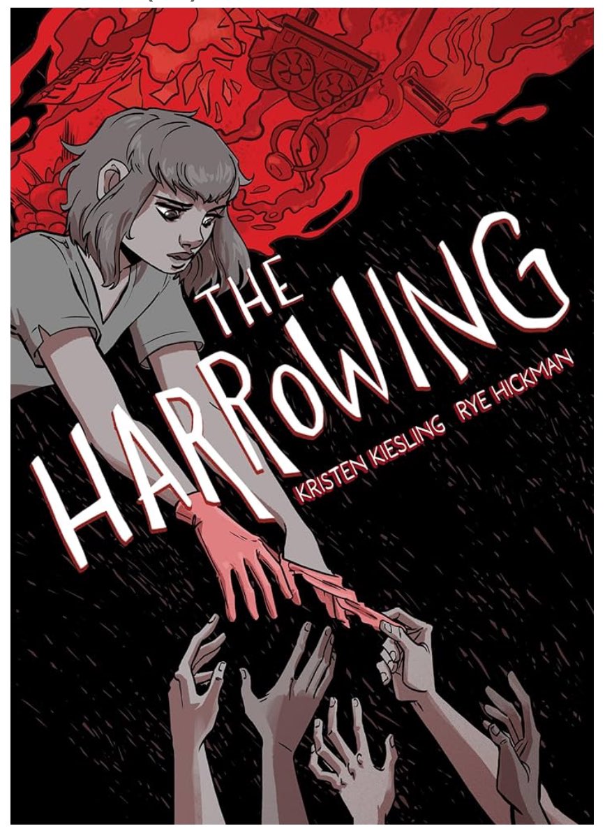 Happy YA graphic novel birthday to THE HARROWING written by friend and award-winning debut author @KristenKiesling with artwork by renowned graphic illustrator @RyeHickman. It begs the question- What would you do? @SCBWIHouston @BlueWillowBooks @ncte @nypl