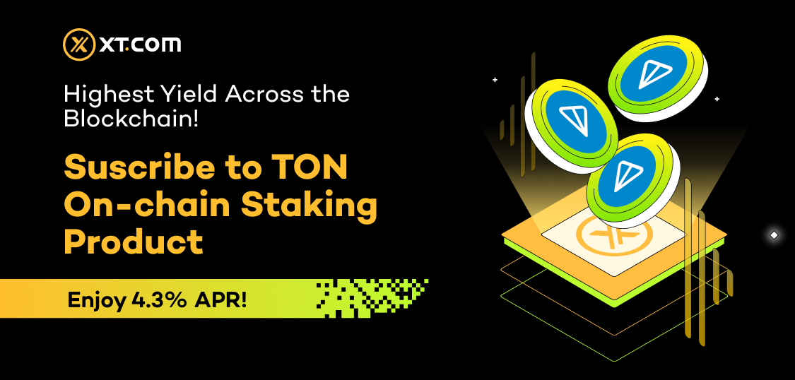 XTexchange's tweet photo. 🚀 #XTEarn boosts #TON Staking yields to 🤑 4.3% APR, the highest across the blockchain! #XTStakings @ton_blockchain

🥳 Subscription Link: https://t.co/MKDAB42lsa

👉 XT Earn: Helping your assets achieve direct high returns from blockchain networks.

💡 Details:
https://t.co/8yBSJeUAJD