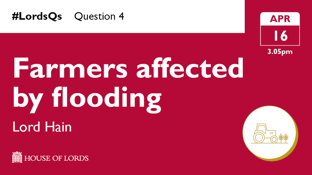 @MRitchieSD Compensation for farmers affected by flooding on the agenda in #LordsQs from 3.05pm as @PeterHain presses government for action. 📺 Watch #LordsQs online at the link in our bio 4/4