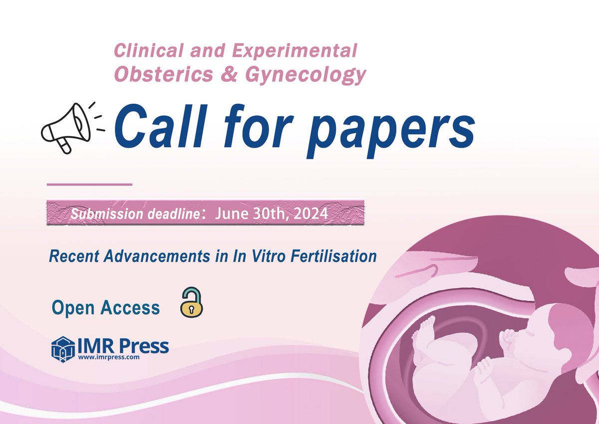 📢 Call for paper on topic 'Recent Advancements in #In_Vitro_Fertilisation'! ✨ ✨
@CEOGjournal  

#IVF #infertility #female #obstetrics #gynecology #OBGYN #pregnancy #clinicalresearch #GynecologicalCancer

👉submit link: imr.propub.com

😊 Welcome to your contribution!
