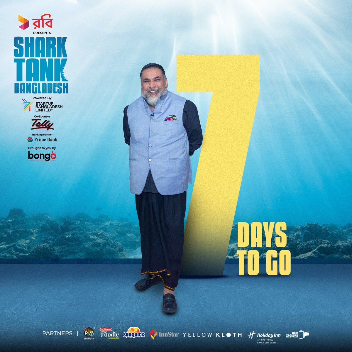 SharkTankBD's tweet photo. Only 1 week left! Then Robi presents 'Shark Tank Bangladesh' begins! Keep your eyes on Deepto TV and Bongo.

#SharkTankBD #Entrepreneurship #InnovationBangladesh #StartupBD #InvestInBangladesh #SharkTankBangla #BusinessOpportunity #Entrepreneur #BangladeshiEntrepreneurs #BongoBD https://t.co/OU0xku3lyb