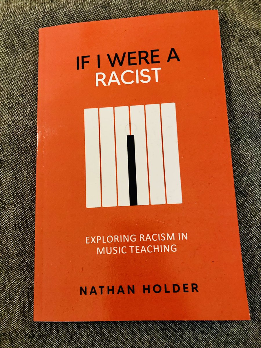 Just finished <a href="/N8Holder/">Nate Holder</a>’s book, If I were a racist’-Exploring racism in music teaching. What a great tool for self &amp; systematic reflection. This book encourages critical thinking &amp; invites the reader to step back from ideology &amp; ‘the way things have always been done’ Recommend👍🏽