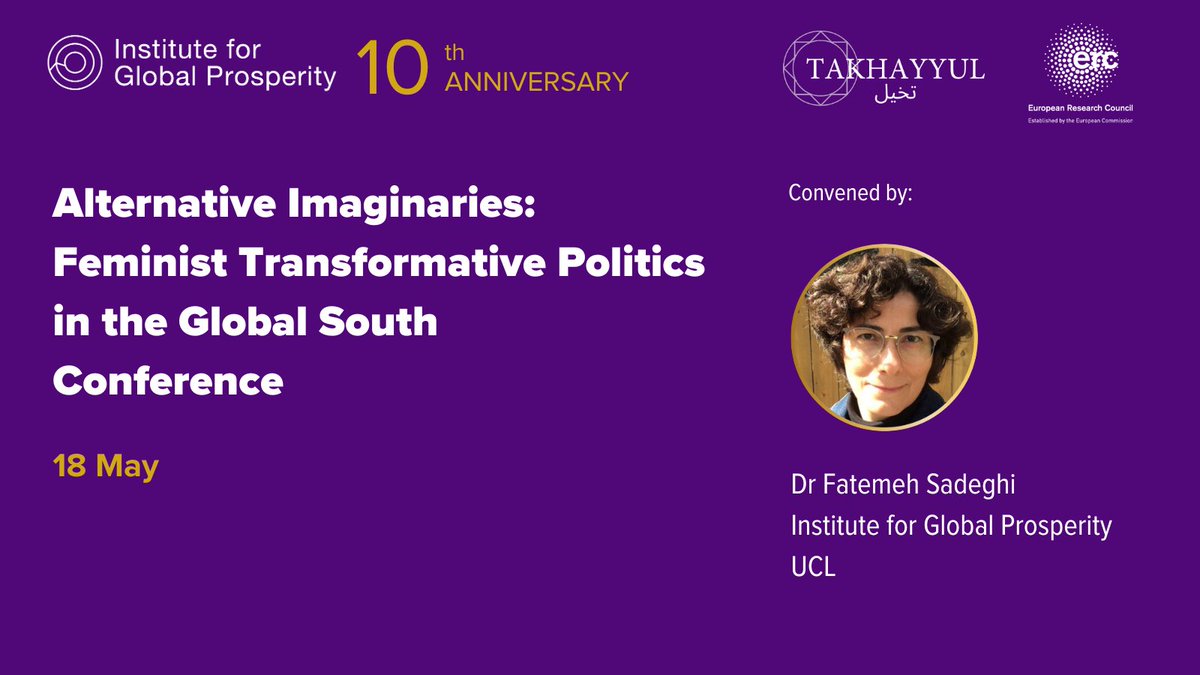1. Join us on 18 May for a full day conference organised by <a href="/Takhayyul1/">TAKHAYYUL تخيل Project</a> about the ways in which #feminist imagination is changing the face of the Global South, by challenging gendered political structures, legal systems, and development trajectories. 

ucl.ac.uk/bartlett/igp/e…