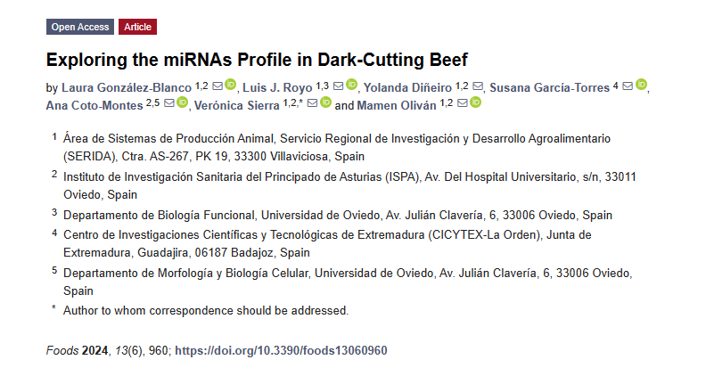 👩‍🔬Investigadoras del Área de Sistemas de Producción Animal publican un nuevo artículo junto con el #ISPA @FINBAsturias, @uniovi_info y @CICYTEX. 🐮Exploring the miRNAs Profile in Dark-Cutting Beef, #Foods 📰doi.org/mpwn #SERIDA_SPA #Grupin #OSKAR #Beefs360 @AgEInves