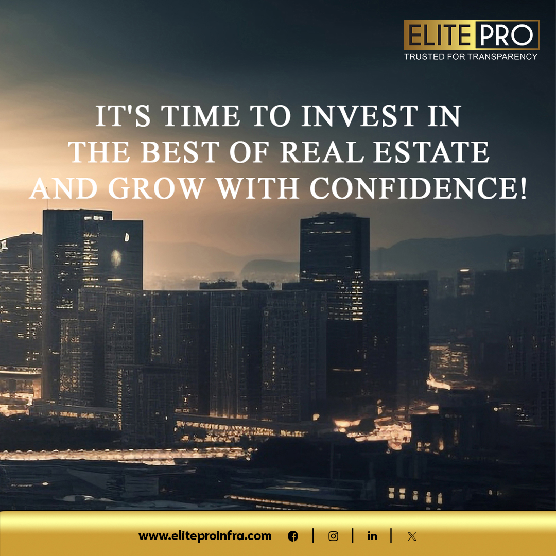 Join us now and embark on a transformative real estate journey towards a brighter future.

#thinkrealtythinkelitepro #EliteProInfra #gurgaonrealestate #indianrealestate #investmentopportunity #realestate #realestateexpert #realestateinvestor