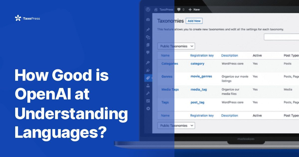 Wondering how good OpenAI is at understanding languages? <a href="/TaxoPress/">TaxoPress, the WordPress Taxonomy Manager</a> tested it out and this is what we found: buff.ly/3sCD0yA